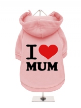 ''Mothers Day: I Love Mum'' Fleece-Lined Dog Hoodie / Sweatshirt